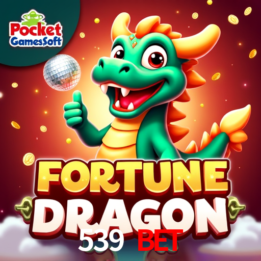 539 Bet